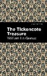 William Le Queux, William Le Queux - The Tickencote Treasure