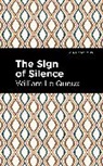 William Le Queux, William Le Queux - The Sign of Silence
