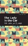 William Le Queux, William Le Queux - The Lady in the Car