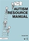 Debbie Riall - Autism Resource Manual