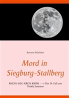 Kersten Wächtler - Mord in Siegburg-Stallberg
