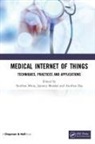 Anirban Das, Anirban (UEM Kolkata) Das, Anirban (Amity Univ) Mondal Mitra, Jayanta Mondal, Jayanta (KIIT Univ) Mondal, Anirban Das... - Medical Internet of Things