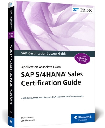 Darí Franco, Darío Franco, Jon Simmonds - SAP S/4HANA Sales Certification Guide - Application Associate Exam
