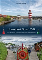 Torsten Krone - Houseboat Small Talk