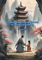 Chunhui Gu - Chinesische Märchen und Weisheiten für Schüler und Studenten