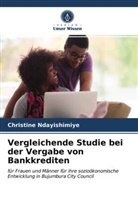 Christine Ndayishimiye - Vergleichende Studie bei der Vergabe von Bankkrediten