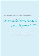 Cédric Menard - Menus de printemps pour la pancréatite