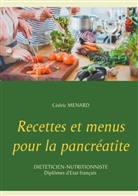 Cédric Menard - Recettes et menus pour la pancréatite