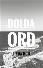 Linda Hou - Dolda ord