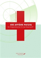 Ulrich van der Heyden, Ulrich van der Heyden - Die Affäre Patzig.