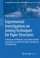 Evgenia Kanli - Experimental Investigations on Joining Techniques for Paper Structures