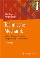 Alfre Böge, Alfred Böge, Wolfgang Böge - Technische Mechanik