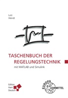 Holger Lutz, Holge Lutz, Holger Lutz, Wolfgang Wendt, Wolfgang Wendt - Taschenbuch der Regelungstechnik