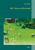 Susi Müller - ABC Alarm im Pferdestall