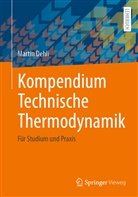 Martin Dehli - Kompendium Technische Thermodynamik