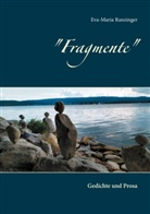 Eva-Maria Ranzinger - Fragmente