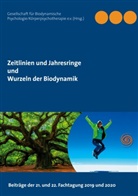 e V GB, Gesellschaf für Biodynamische Psychologie, Gesellschaft für Biodynamische Psychologie, Gesellschaft für Biodynamische Psychologie/Körperpsychotherapie e. V. GBP e. V., Gesellschaft für Biodynamische Psychologie/Körperpsychotherapie e.V. GBP e.V. - Zeitlinien und Jahresringe - Wurzeln der Biodynamik