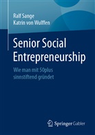 Ral Sange, Ralf Sange, Katrin von Wulffen, Katrin von Wulffen - Senior Social Entrepreneurship