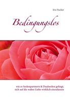 Iris Fischer - Bedingungslos