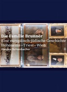 Hannes Sulzenbacher - Die Familie Brunner