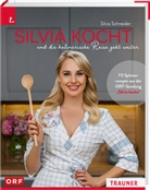Simeon Baker, Silvi Schneider, Silvia Schneider - Silvia kocht und die kulinarische Reise geht weiter