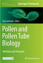 Anj Geitmann, Anja Geitmann - Pollen and Pollen Tube Biology