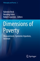 Valentin Beck, Hennin Hahn, Henning Hahn, Robert Lepenies - Dimensions of Poverty