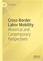 Caf Dowlah - Cross-Border Labor Mobility
