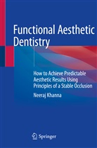 Neeraj Khanna - Functional Aesthetic Dentistry
