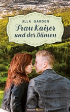Ulla Garden, Ulla Garden - Frau Kaiser und der Dämon
