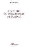 Thomas Morvan - Lecture du <em>Protagoras</em> de Platon