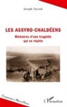 Joseph Yacoub - Les Assyro-Chaldéens