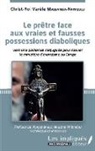 Christ-Roi Varèle Massamba-Nkwizulu - Le prêtre face aux vraies et fausses possessions diaboliques