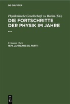 F. Neesen, Physikalische Gesellschaft zu Berlin - Die Fortschritte der Physik im Jahre ... - 1879, Jahrgang 35: Die Fortschritte der Physik im Jahre .... 1879, Jahrgang 35