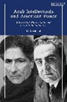 M D Walhout, M. D. Walhout, M.D. Walhout - Arab Intellectuals and American Power