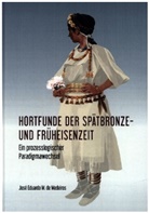 José Eduardo M De Medeiros, José Eduardo M. de Medeiros - Hortfunde der Spätbronze- und Früheisenzeit