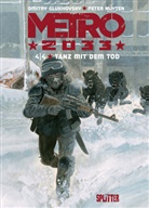 Dmitr Glukhovsky, Dmitry Glukhovsky, Peter Nuyten, Peter Nuyten - Metro 2033 (Comic). Band 4 (von 4)