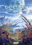 Denis-Pierre Filippi, Vincenzo Cucca - Colony. Band 5