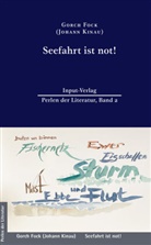 Gorch Fock - Seefahrt ist not!