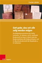 Carsten Jahnke - Gott gebe, dass wir alle selig werden mögen