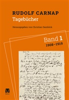 Rudolf Carnap, Christia Damböck, Christian Damböck - Tagebücher Band 1: 1908-1919