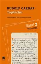 Rudolf Carnap, Christia Damböck, Christian Damböck - Tagebücher Band 2: 1920-1935