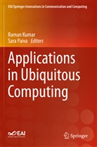Rama Kumar, Raman Kumar, Paiva, Paiva, Sara Paiva - Applications in Ubiquitous Computing