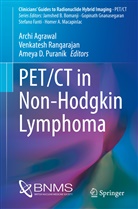 Archi Agrawal, Ameya D Puranik, Ameya Puranik, Ameya D. Puranik, Venkates Rangarajan, Venkatesh Rangarajan - PET/CT in Non-Hodgkin Lymphoma