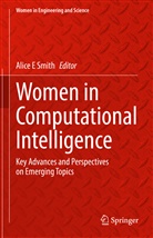 Smith, Alice E Smith, Alic E Smith, Alice E Smith, Alice E Smith, Alice E. Smith - Women in Computational Intelligence