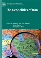Carlo Branco, Carlos Branco, Flavius Caba-Maria, Francisco José B. S. Leandro - The Geopolitics of Iran