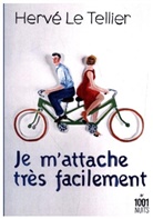 Herve Le Tellier, Hervé Le Tellier, Le Tellier Herve, Le tellier-h - Je m'attache très facilement