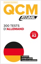 Bettina Schodel Amirkhosrovi, Bettina Schödel Amirkhosrovi, Assimil S.A.S, ASSiMiL S A S - 300 tests d'allemand, niveau A2 : QCM