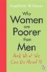 Annabelle Williams - Why Women Are Poorer Than Men and What We Can Do About It
