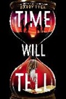 Barry Lyga, Lyga Barry - Time Will Tell